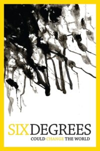Six Degrees Could Change The World 2008 on netflix