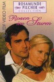 Rosamunde Pilcher: Rosen im Sturm 1999 on netflix