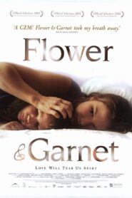Flower & Garnet 2002 on netflix