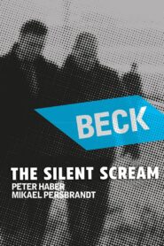 Beck 23 – The Silent Scream 2007 on netflix