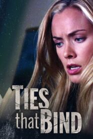 Ties That Bind 2010 on netflix