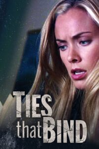 Ties That Bind 2010 on netflix