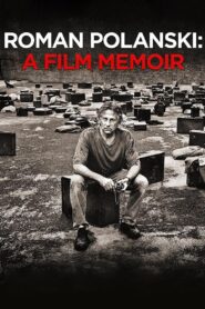 Roman Polanski: A Film Memoir 2012 on netflix