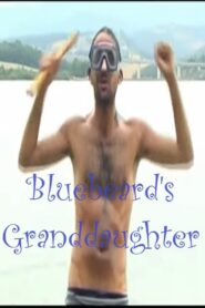 Bluebeard’s Granddaughter 2005 on netflix