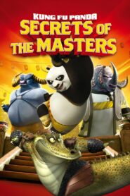 Kung Fu Panda: Secrets of the Masters 2011 on netflix