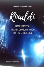 Rinaldi – Instrumental Transcommunication to The Other Side 2022 on netflix