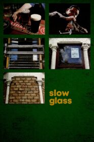 Slow Glass 1991 on netflix