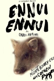 Ennui Ennui 2013 on netflix
