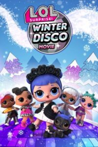 L.O.L. Surprise! Winter Disco 2019 on netflix
