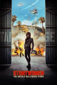 Stuntwomen: The Untold Hollywood Story 2020 on netflix