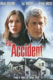 Par accident 2004 on netflix