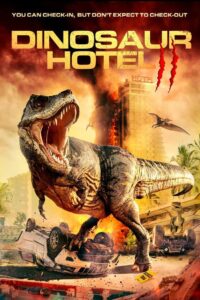Dinosaur Hotel II 2022 on netflix