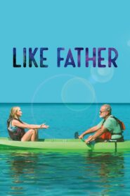 Like Father 2018 on netflix
