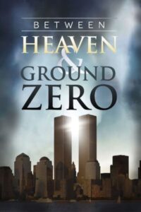Between Heaven and Ground Zero 2012 on netflix