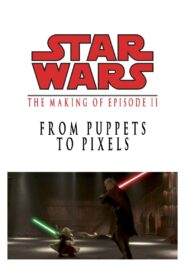 From Puppets to Pixels: Digital Characters in ‘Episode II’ 2002 on netflix