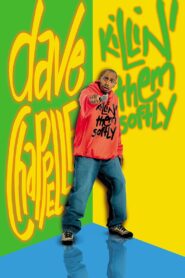 Dave Chappelle: Killin’ Them Softly 2000 on netflix