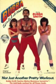 Bubba Until It Hurts 1985 on netflix