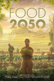 Food 2050 2022 on netflix