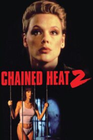 Chained Heat 2 1993 on netflix