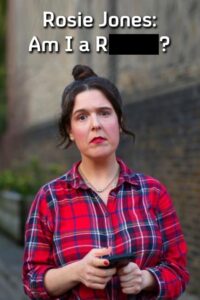 Rosie Jones: Am I A R*tard? 2023 on netflix