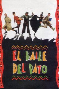 El baile del pato 1989 on netflix