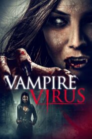Vampire Virus 2020 on netflix