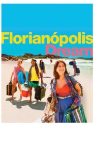 Florianópolis Dream 2018 on netflix