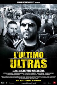 L’Ultimo Ultras 2009 on netflix