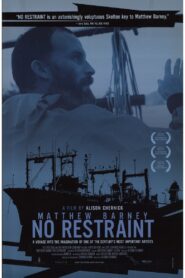 Matthew Barney: No Restraint 2006 on netflix