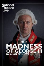 National Theatre Live: The Madness of George III 2018 on netflix