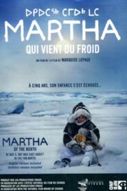 Martha of the North 2009 on netflix