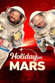 Holiday on Mars 2020 on netflix