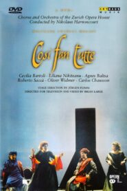 Mozart: Così Fan Tutte (Zurich Opera House) 2000 on netflix