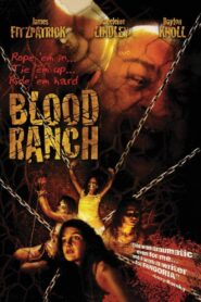 Blood Ranch 2006 on netflix