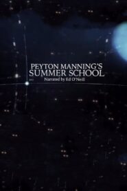 Peyton Manning’s Summer School 2016 on netflix