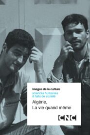Algérie, La vie quand même 1998 on netflix