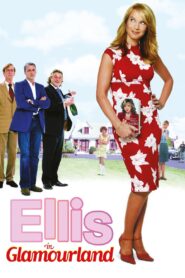 Ellis in Glamourland 2004 on netflix