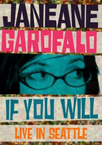Janeane Garofalo: If You Will 2010 on netflix