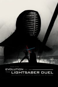 Star Wars: Evolution of the Lightsaber Duel 2015 on netflix