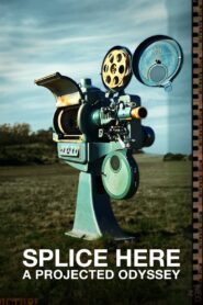 Splice Here: A Projected Odyssey 2022 on netflix