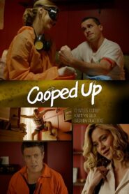 Cooped Up 2016 on netflix