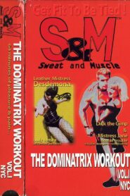 S&M: Sweat and Muscle – The Dominatrix Workout 1996 on netflix