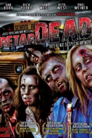 Retardead 2008 on netflix