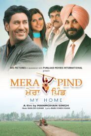 Mera Pind: My Home 2008 on netflix
