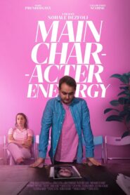 Main Character Energy 2023 on netflix
