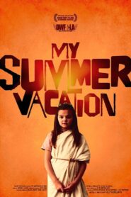 My Summer Vacation 2022 on netflix