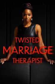 Twisted Marriage Therapist 2023 on netflix
