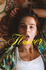 Flower 2017 on netflix
