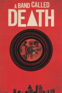 A Band Called Death 2013 on netflix