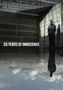 25 Years of Innocence 2020 on netflix